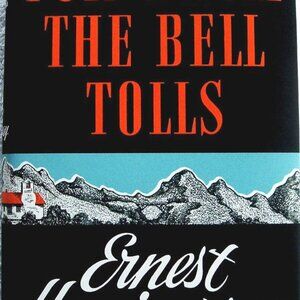 For WHOM The BELL TOLLS by Ernest Hemingway First Edition with Publisher's "A"